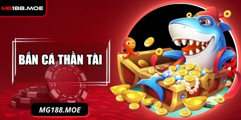 Bắn cá Thần Tài