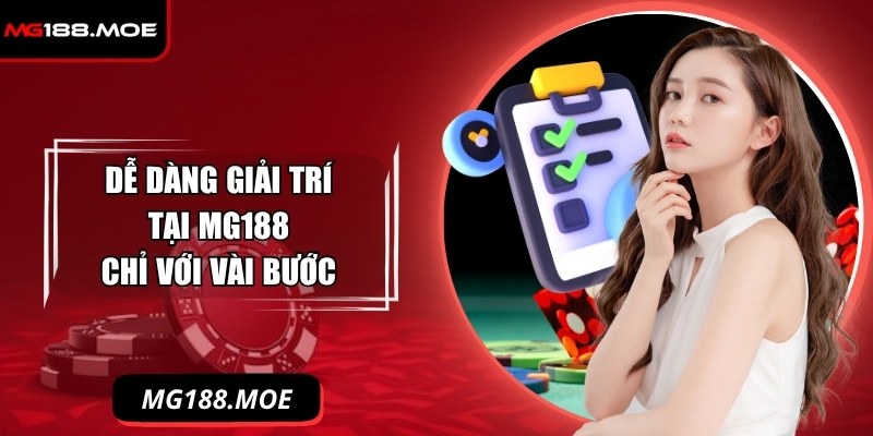 Dễ dàng giải trí tại nền tảng chỉ với vài bước
